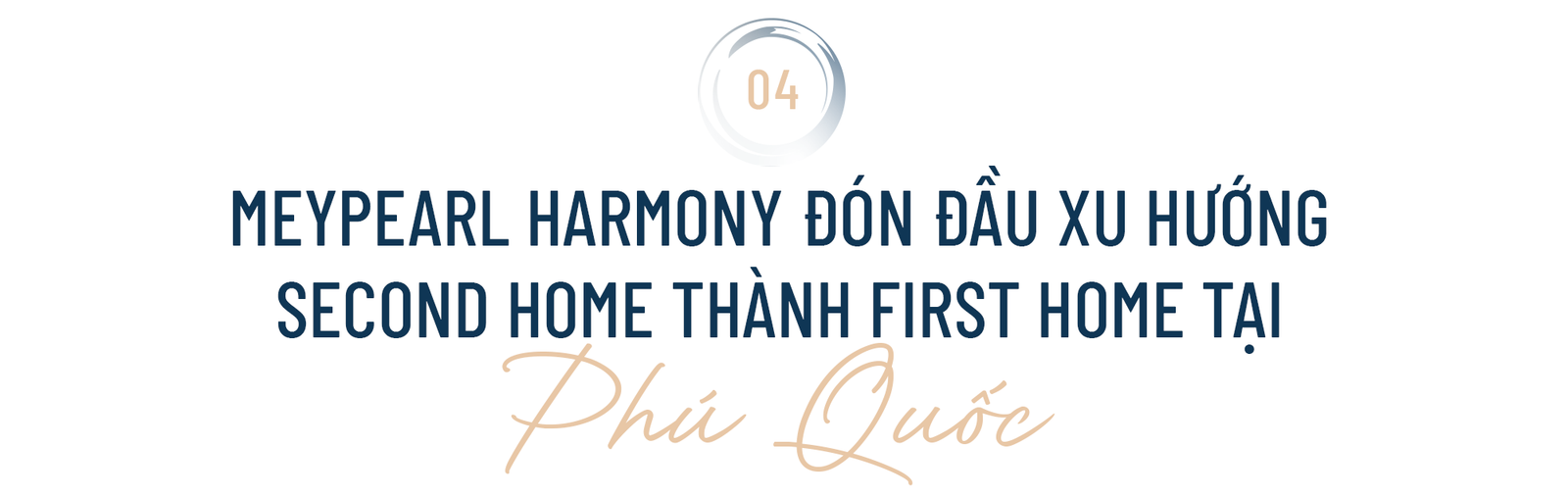 Meypearl Harmony Phú Quốc: Bắt xu hướng biến Second Home thành First Home - Ảnh 6.